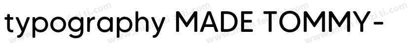 typography MADE TOMMY字体转换